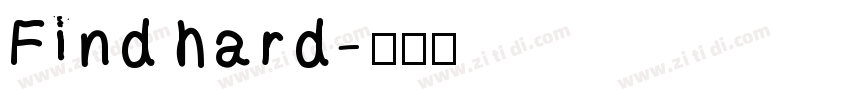 Find hard字体转换